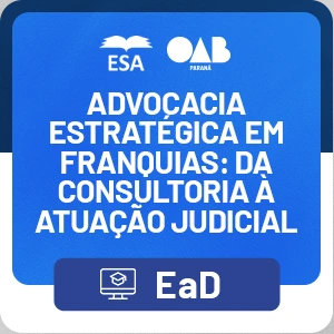Advocacia Estratégica em Franquias: Da Consultoria à Atuação Judicial
